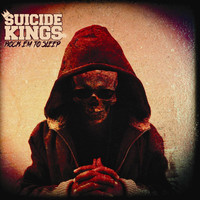 Suicide Kings - Rock Em to Sleep