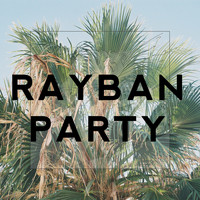 The Death Of Pop - Rayban Party