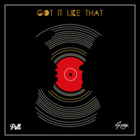 Pell, G-Eazy - Got It Like That (Eleven:11 Remix [Explicit])
