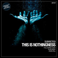 Subarctica - This Is Nothingness