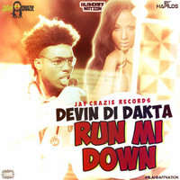 Devin Di Dakta - Run Mi Down (Blahdaff Nation Riddim) - Single