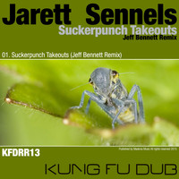Jarett Sennels - Suckerpunch Takeouts (Jeff Bennett Remix)