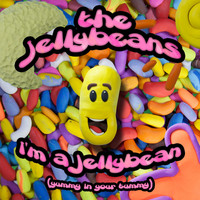 The Jelly Beans - I'm a Jelly Bean (Yummy in Your Tummy)