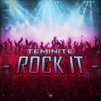 Teminite - Rock It - Single