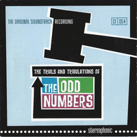 The Odd Numbers - The Trials and Tribulations Of