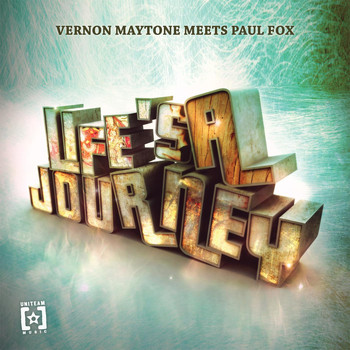 Vernon Maytone & Paul Fox - Life Is a Journey