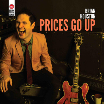 Brian Houston - Prices Go Up