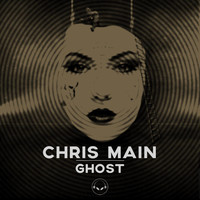 Chris Main - Ghost
