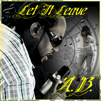 A.B. - Let It Leave - Single