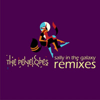 The Penelopes - Sally In The Galaxy (Remixes)