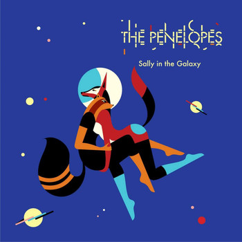 The Penelopes - Sally In The Galaxy