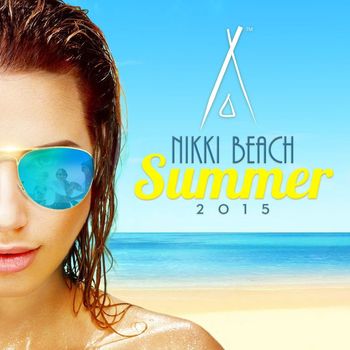 Various Artists - Nikki Beach Summer 2015