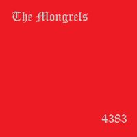 The Mongrels - 4383 (Explicit)