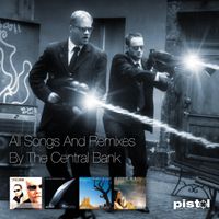 The Central Bank - All Songs and Remixes