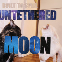Built To Spill - Untethered Moon