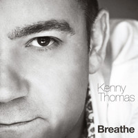 Kenny Thomas - Breathe