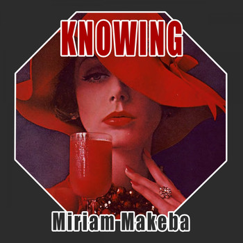 Miriam Makeba - Knowing