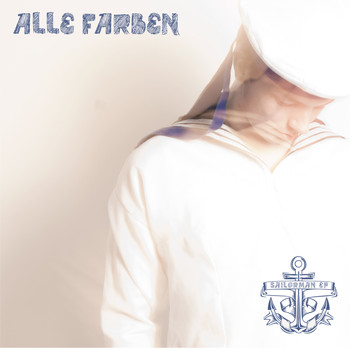 Alle Farben - Sailorman EP (Remixes)