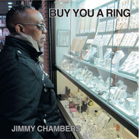 Jimmy Chambers - Buy You A Ring