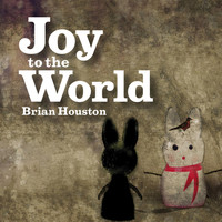 Brian Houston - Joy To The World