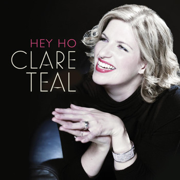 Clare Teal - Hey Ho