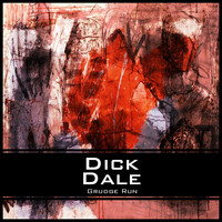 Dick Dale - Grudge Run