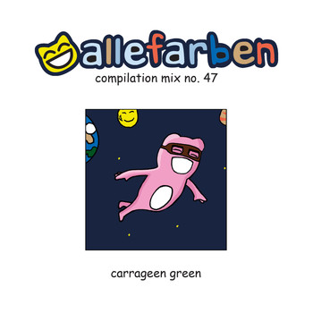 Various Artists - Alle Farben 47 - Carrageen Green