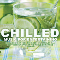 Montgomery Smith - Chilled: Music for Entertaining