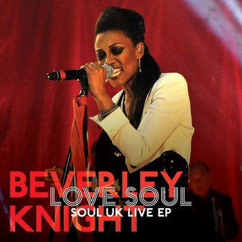 Beverley Knight - Love Soul (Soul UK Live)