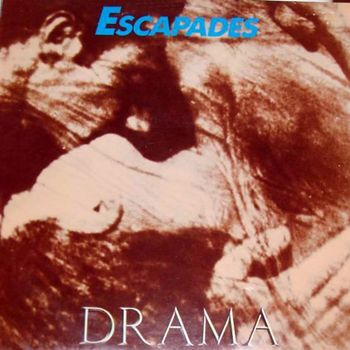 Drama - Escapades