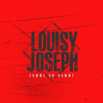 Louisy Joseph - Comme un homme
