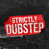 Dubstep 2015 - Strictly Dubstep