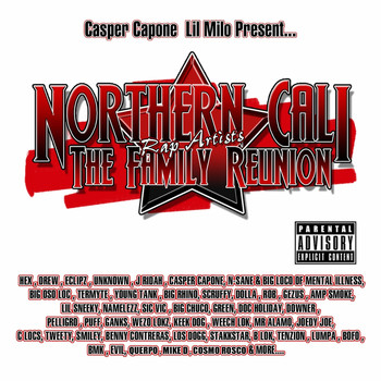 Various Artists - Northern Cali Rap Artists: The Family Reunion (Explicit)