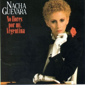 Nacha Guevara - No llores por mí, Argentina (2015 Remastered)