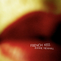 Jeanne Newhall - French Kiss