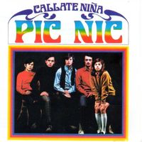 Pic-Nic - Cállate niña (Remastered 2015)