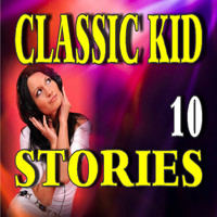 STEVIE WRIGHT - Classic Kid Stories, Vol. 10