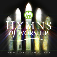 Elevation - Hymns of Worship – How Great Thou Art