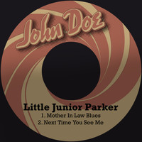 Little Junior Parker - Mother in Law Blues