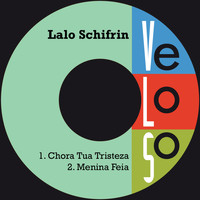 Lalo Schifrin - Chora Tua Tristeza