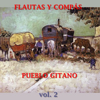 Pueblo Gitano - Flauta y Compás Vol. 2