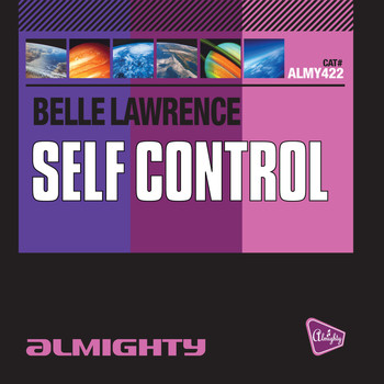 Belle Lawrence - Almighty Presents: Self Control