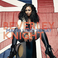 Beverley Knight - Mama Used To Say