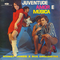 Sidney Jones - Juventude, Amor e Música