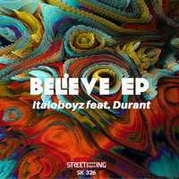 Italoboyz - Believe EP (feat. Durant)