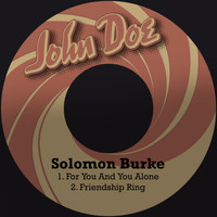 Solomon Burke - For You and You Alone