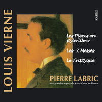 Pierre Labric - Vierne : L'Œuvre d'orgue intégral (Volume 2)