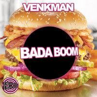 Venkman - Bada Boom