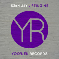 S3an J4y - Lifting Me