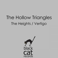 The Hollow Triangles - The Heights / Vertigo